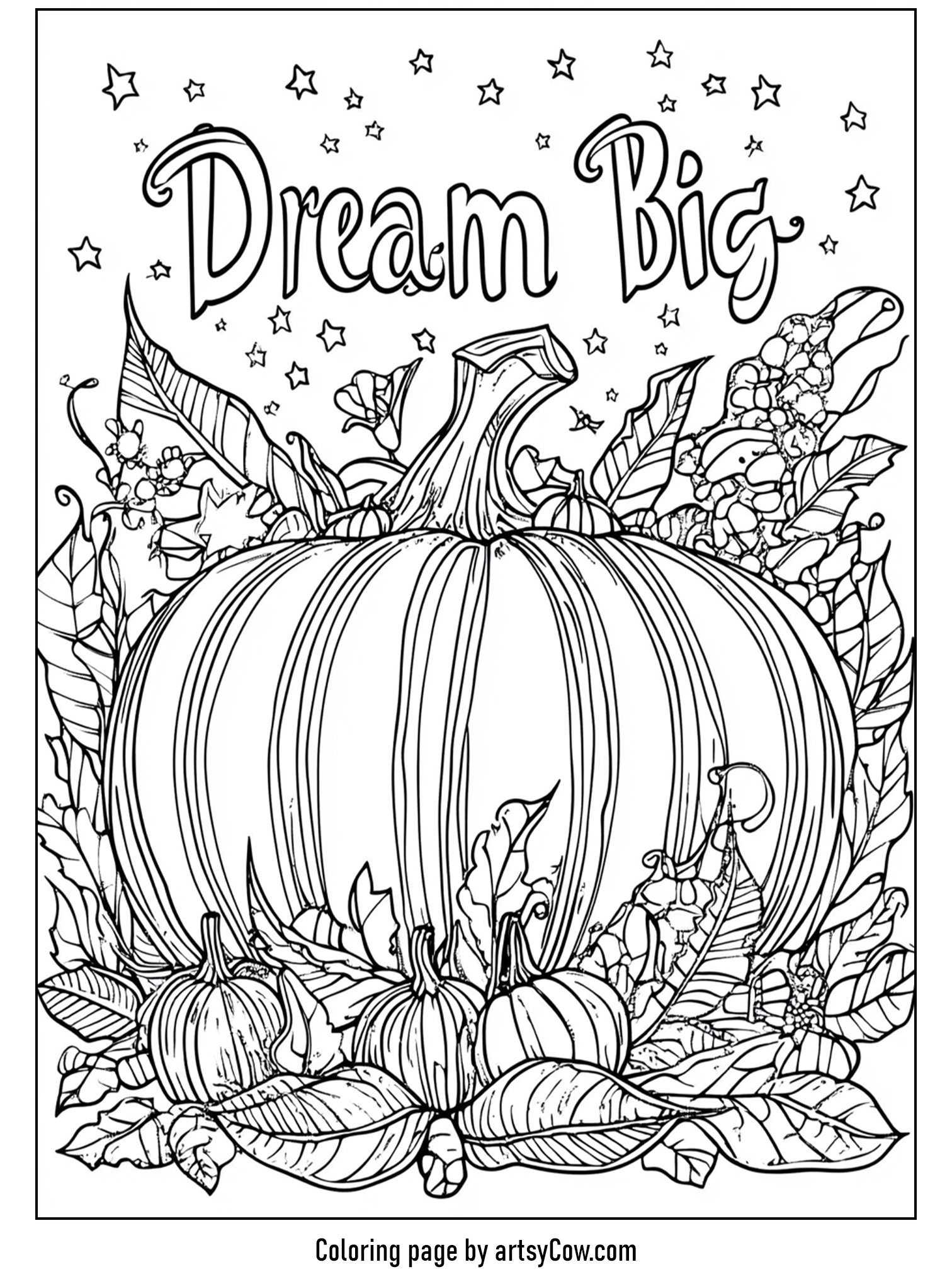 thanksgiving coloring pages for adults featuring a large pumpkin surrounded by leaves and stars, with the words 'Dream Big'.